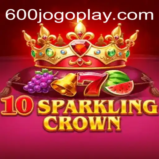 Descubra o Mundo de 10SparklingCrown no 600jogo.com