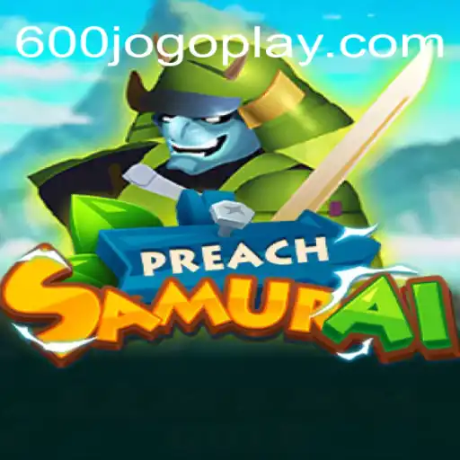 Desvendando PreachSamurai: Um mergulho no universo de 600jogo.com